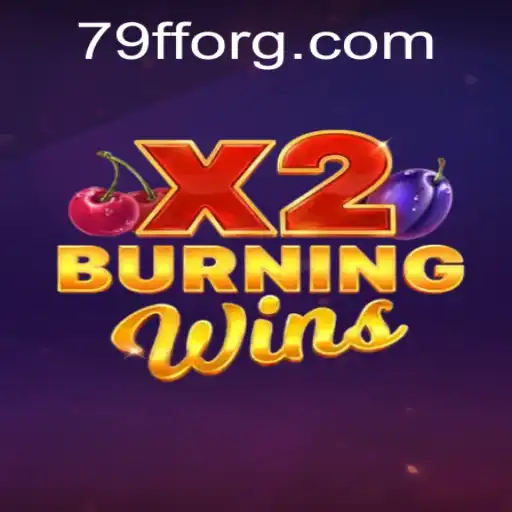 Explorando o Dinâmico Mundo de BurningWinsX2 em 79FF.COM