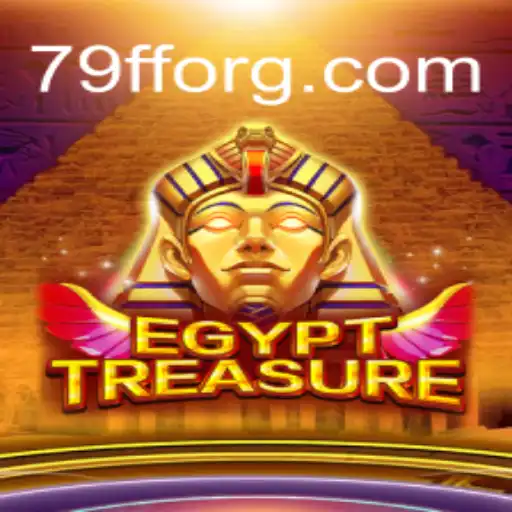 Descubra o Fascínio do Jogo EgyptTreasure com 79FF.COM