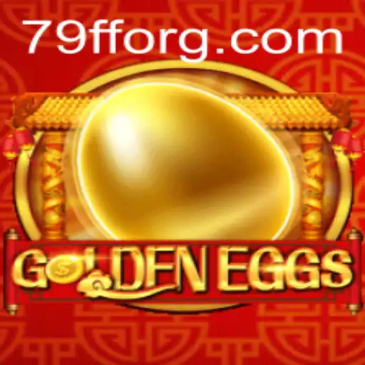Explore o Mundo de GoldenEggs: Aventura e Estratégia em 79FF.COM