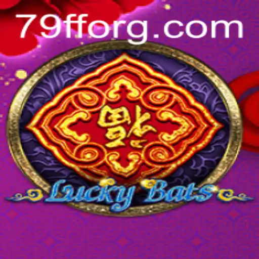 Descubra o Mundo do Jogo LuckyBats e as Regras do 79FF.COM