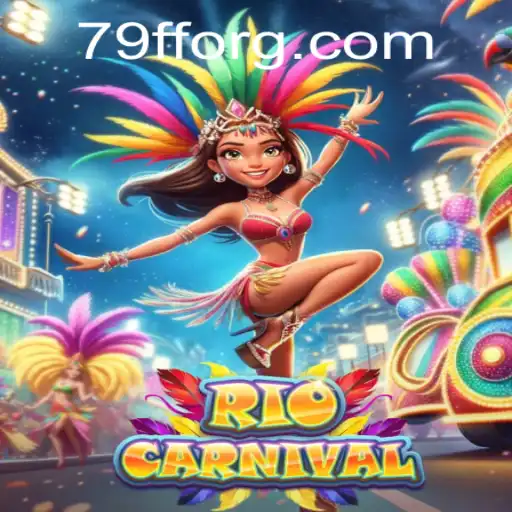 Descubra o Fascinante Jogo RioCarnival em 79FF.COM